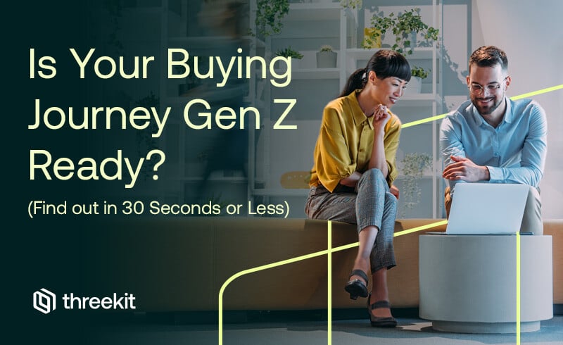 Is Your Buying Journey Gen Z Ready?