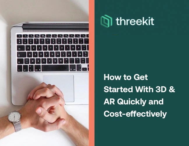 How to Get Started With 3D & AR Quickly and Cost-effectively