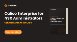 Free ebook: Calico Enterprise for NSX Administrators