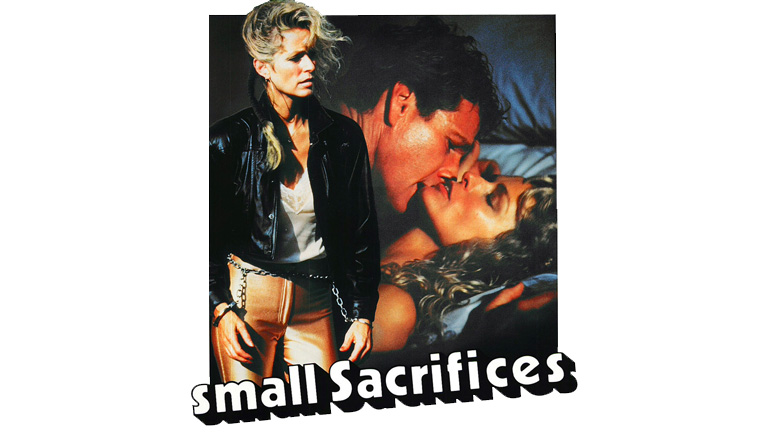 Small Sacrifices