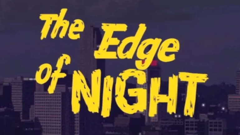 The Edge of Night