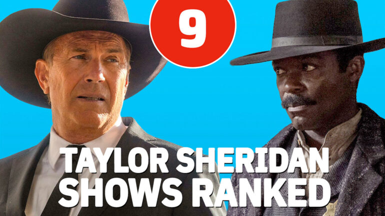 Every Taylor Sheridan Show, Ranked