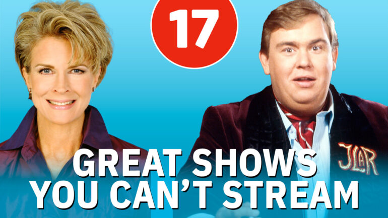 17 Great TV Shows You Can’t Stream