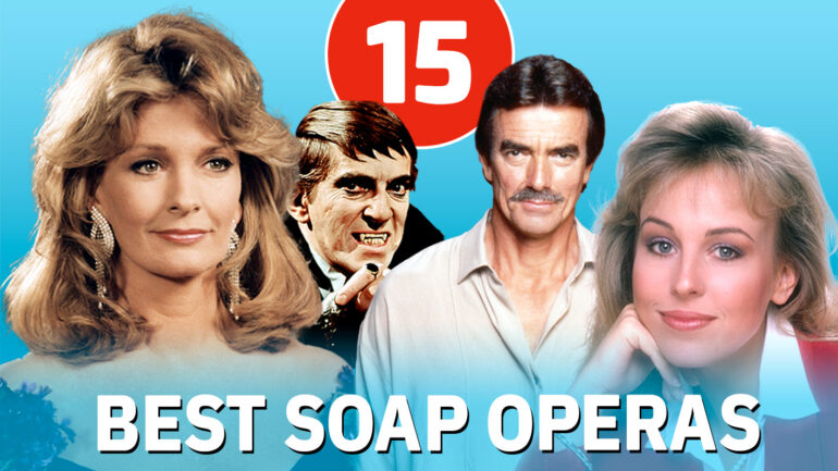 15 Best Soap Operas, Ranked: ‘General Hospital,’ ‘Days of our Lives,’ and More