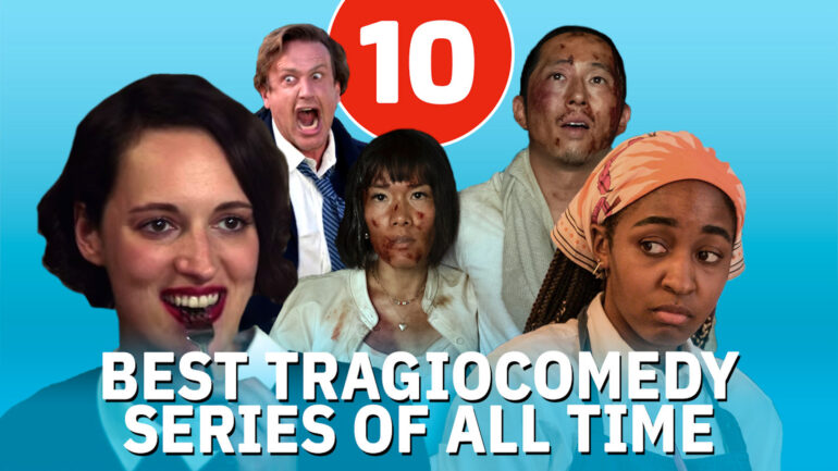 Best Tragicomedy Series of All Time, Ranked