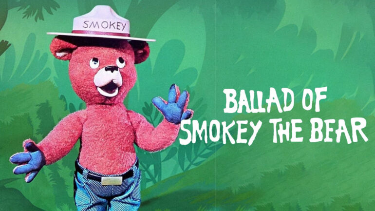 The Ballad of Smokey the Bear