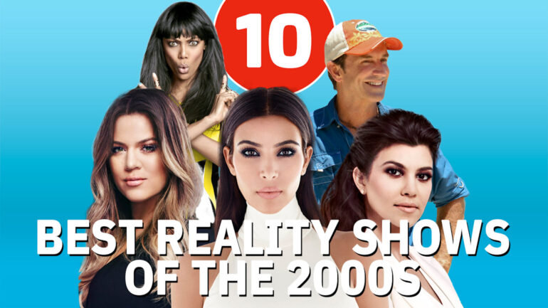 10 Best Reality Shows of the 2000s, Ranked