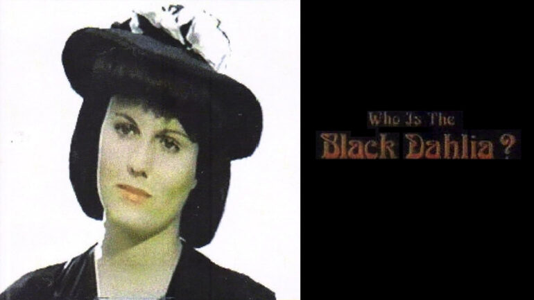 Who Is the Black Dahlia?