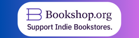 Support Indie Bookstores. Shop at Bookshop.org