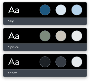 Three color palettes: Sky (blues), Spruce (greens/grays), Storm (darks/white). Each includes three color swatches